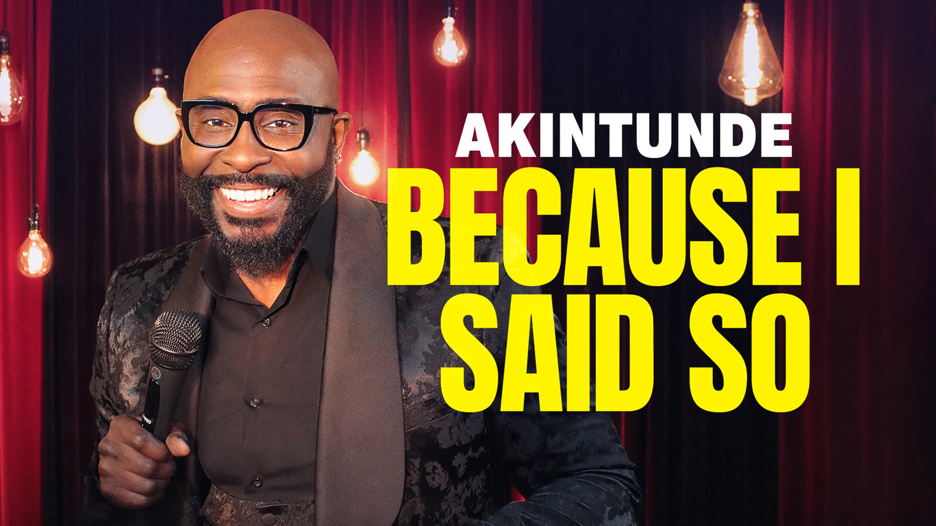 Because I Said So: Akintunde poster